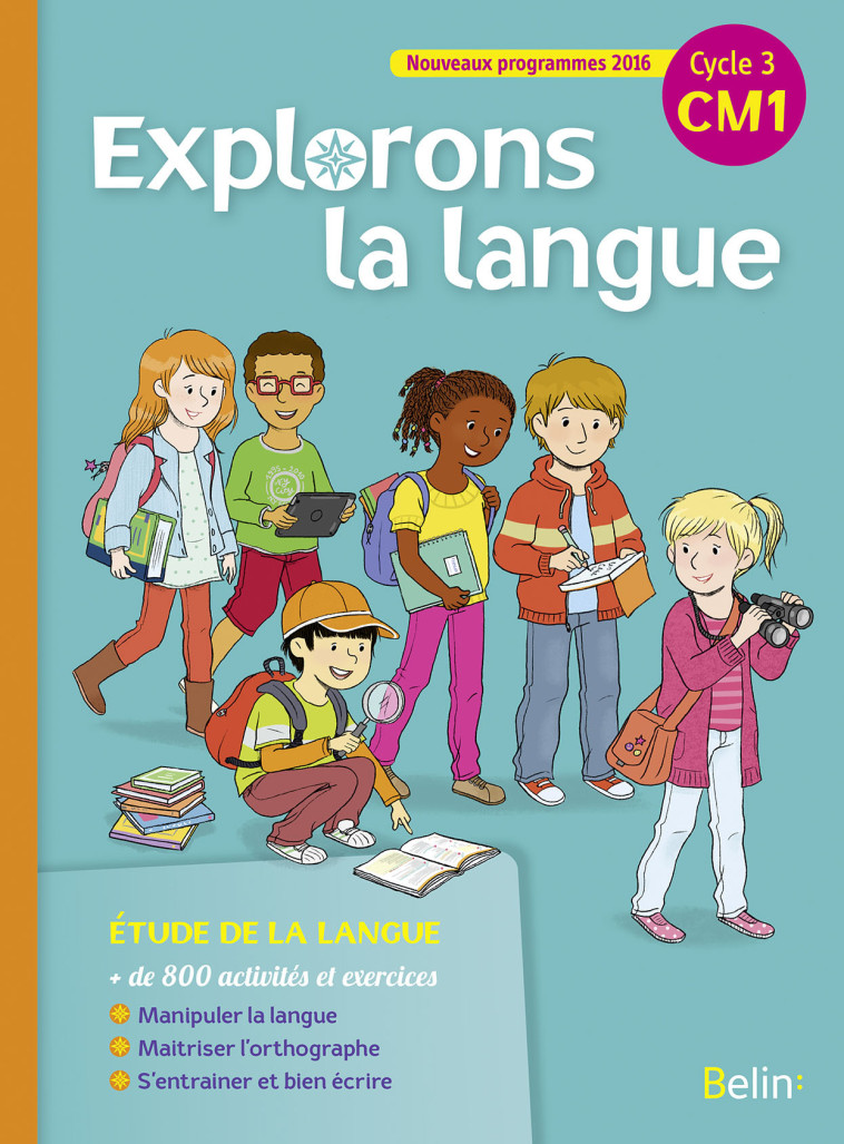 Explorons la langue CM1 - manuel élève - Nathalie Samy - BELIN EDUCATION