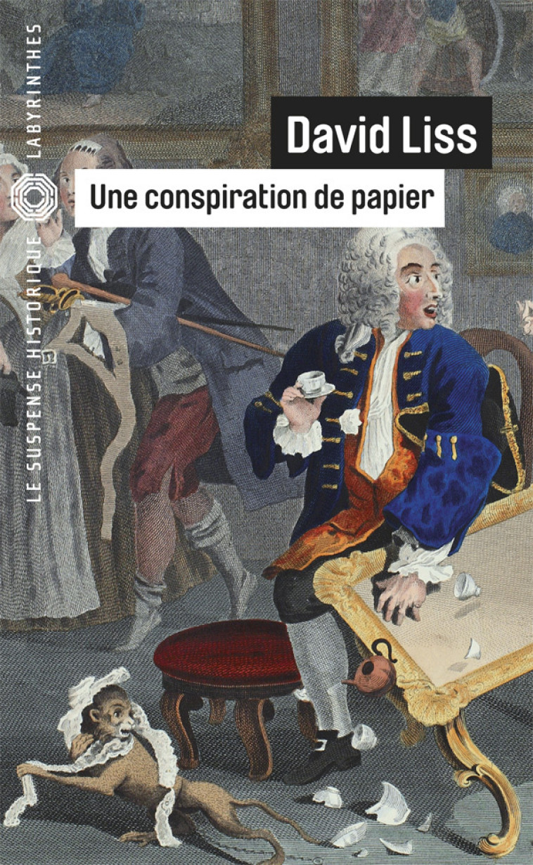 Une conspiration de papier - David Liss - ED DU MASQUE