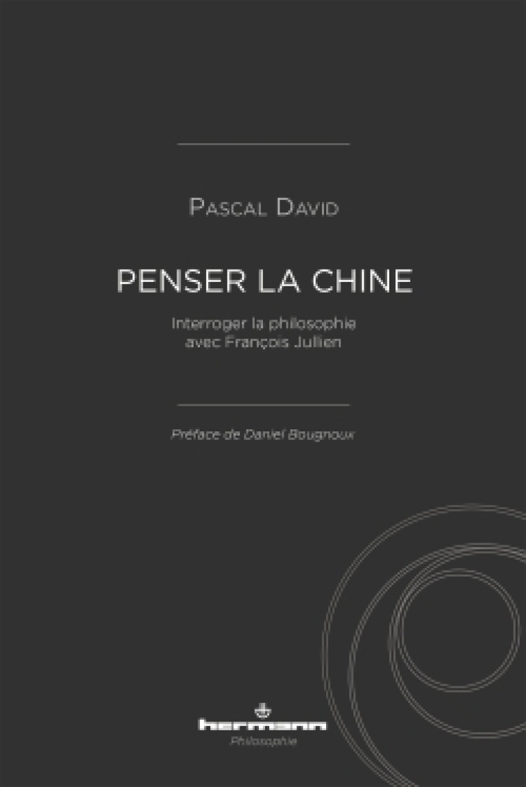 Penser la Chine - Pascal DAVID - HERMANN