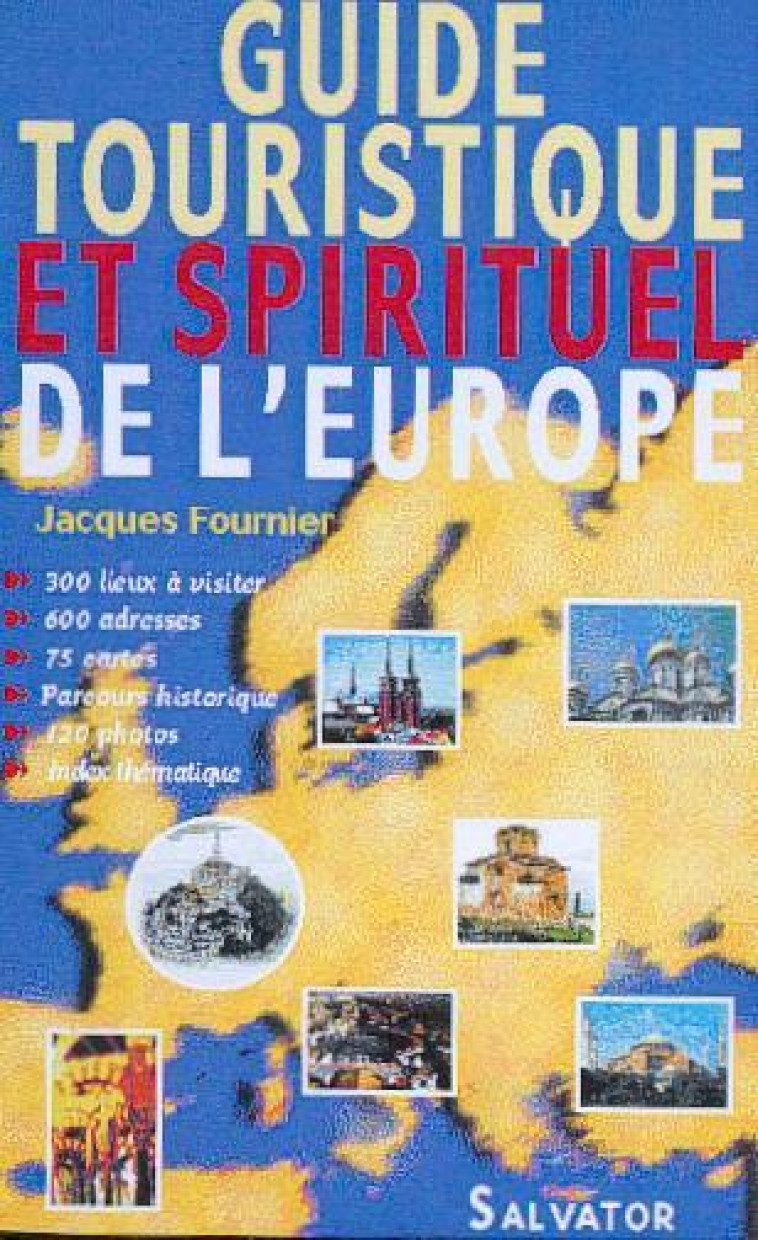 Guide touristique de l Europe - Jacques Fournier - SALVATOR