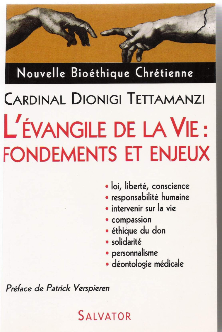 Evangile de la vie principes et enjeux -  Cardinal Dionigi Tettamanzi - SALVATOR