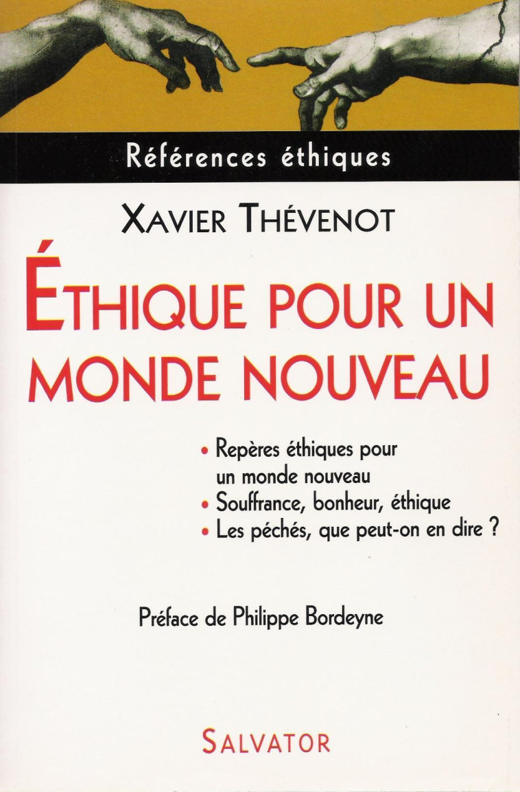 Ethique pour un monde nouveau -  THEVENOT - SALVATOR