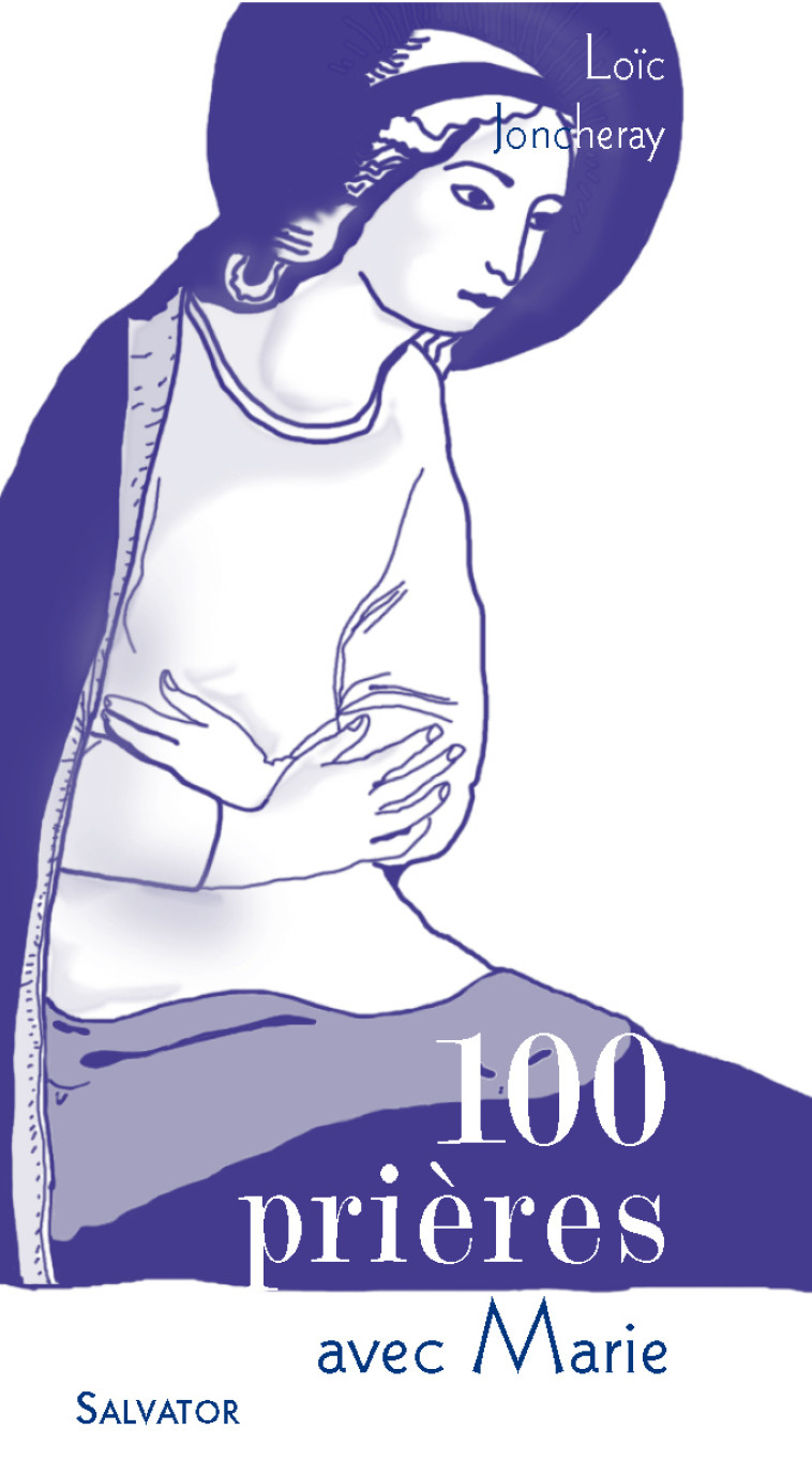 100 prières avec Marie - Isabelle Langre - SALVATOR