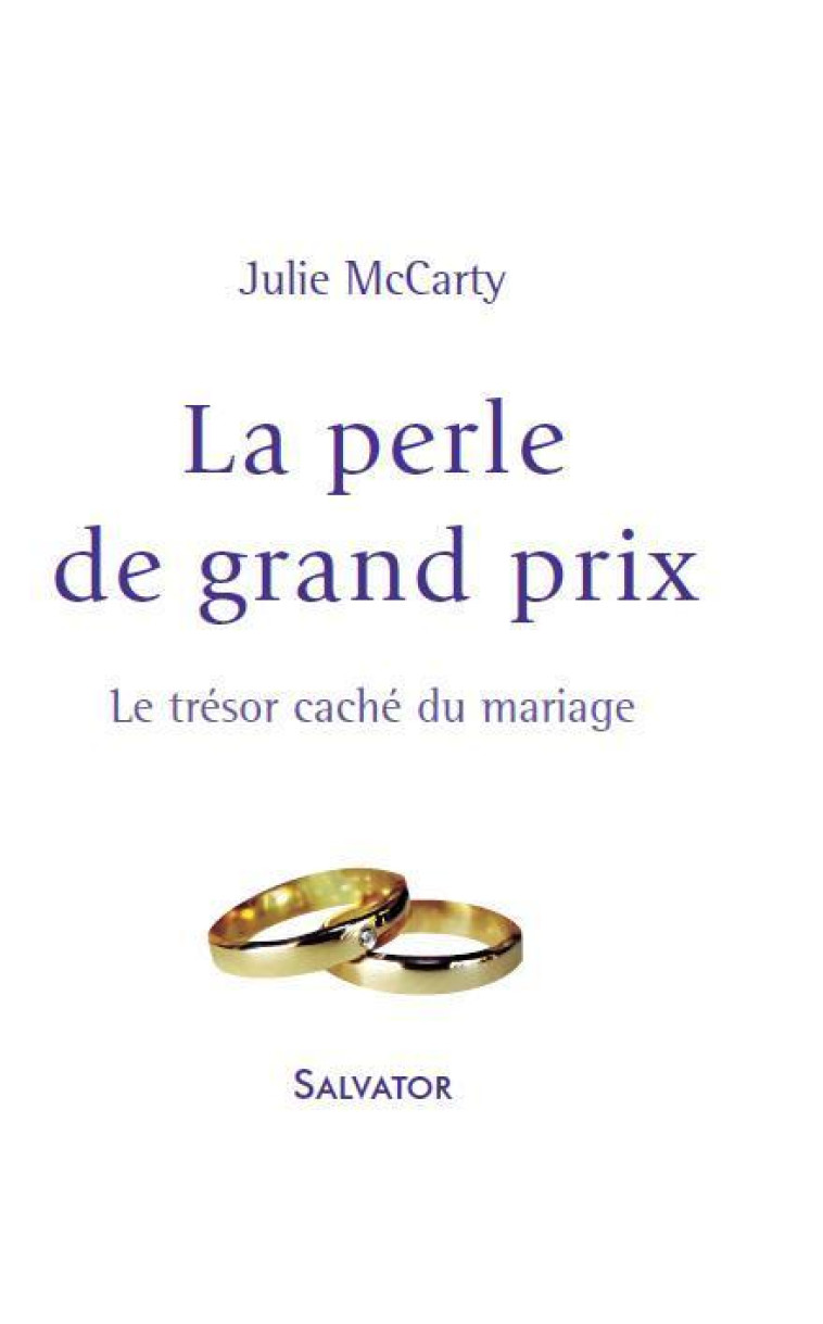 La perle de grand prix - Julie McCarty - SALVATOR