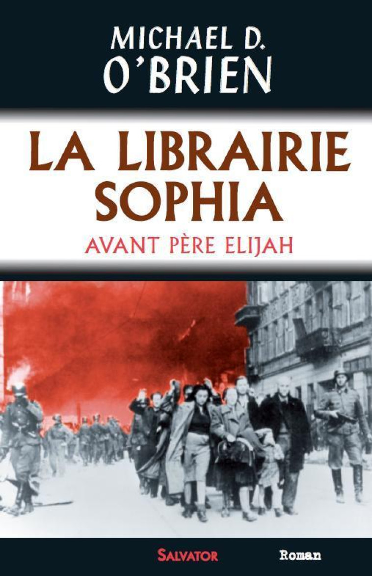 La librairie Sophia - MICHAEL O'BRIEN - SALVATOR