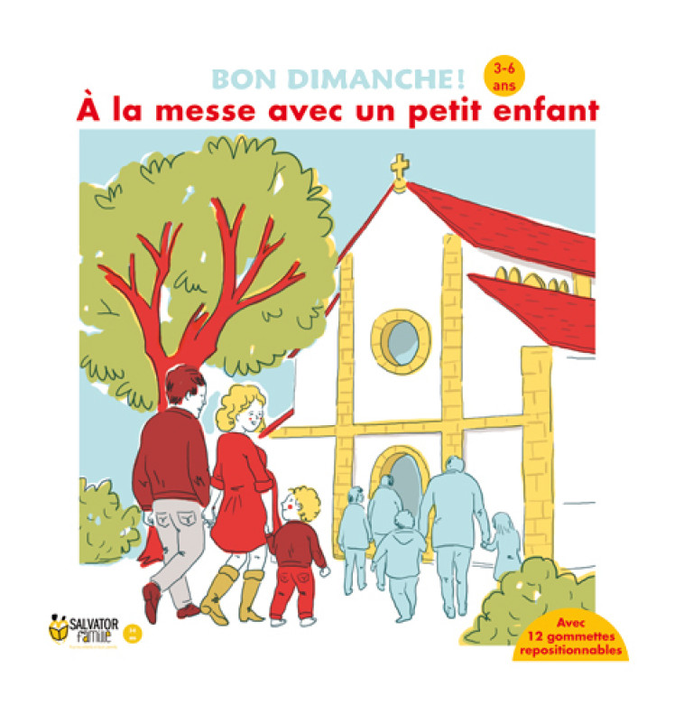 A la messe avec un petit enfant (3-6 ans) - Emmanuelle Rémond-Dalyac - SALVATOR