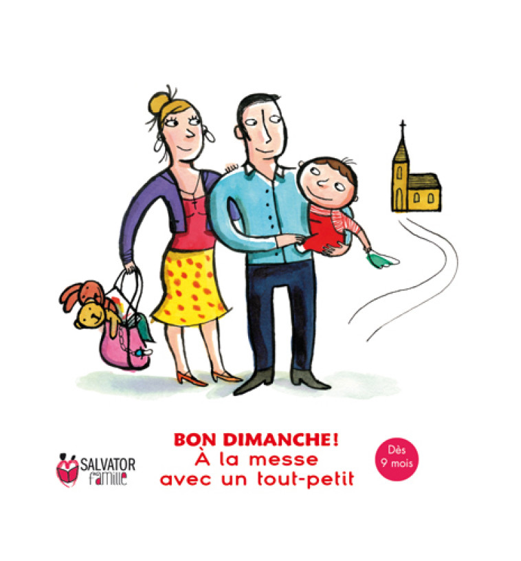 A la messe avec un tout petit (9 mois- 3 ans) -  EMMANUELLE REMOND DALYAC - SALVATOR