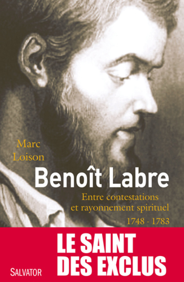 Benoît Labre - Marc Loison - SALVATOR