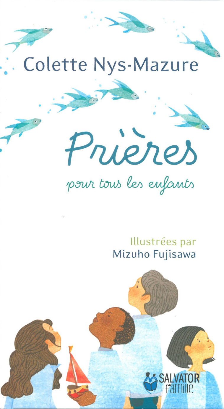 Prières pour tous les enfants - Colette Nys-Mazure - SALVATOR