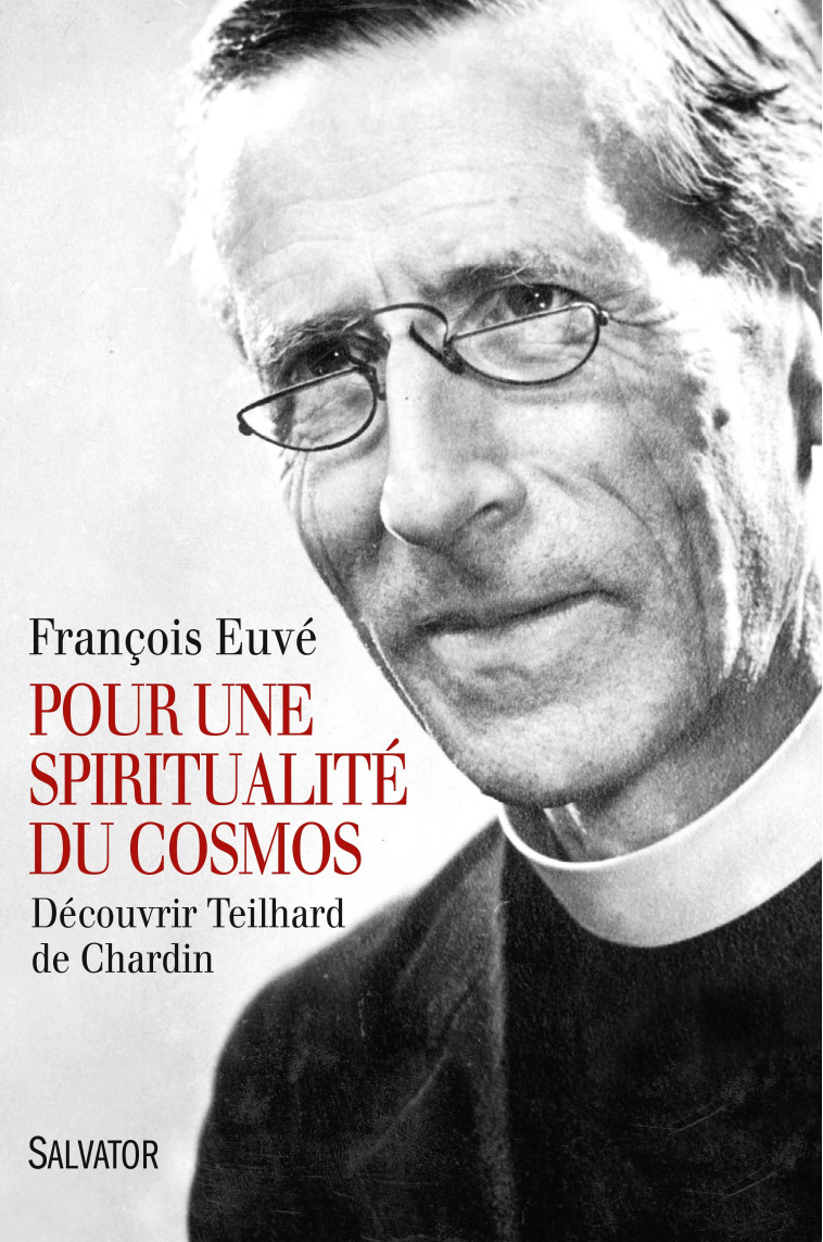 Pour une spiritualité du cosmos - François Euve - SALVATOR