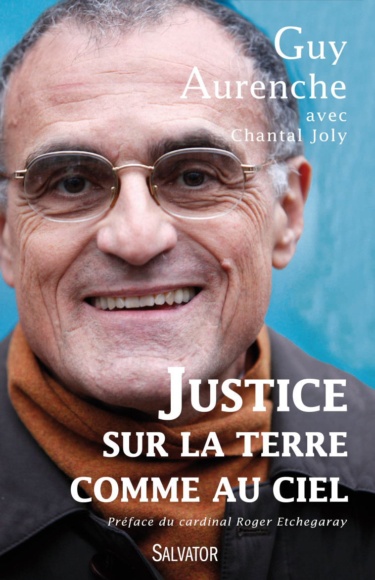 Justice sur la terre comme au ciel - Guy Aurenche - SALVATOR