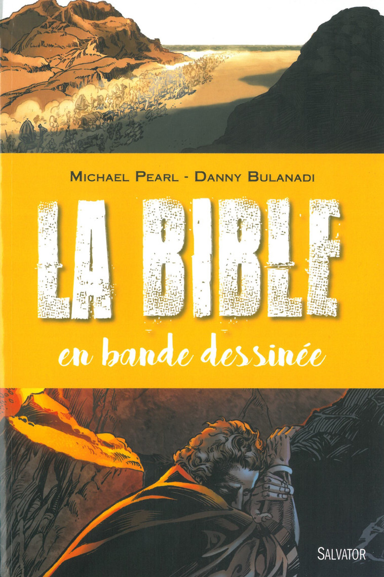 La Bible en BD nouvelle édition - Michael Pearl - SALVATOR