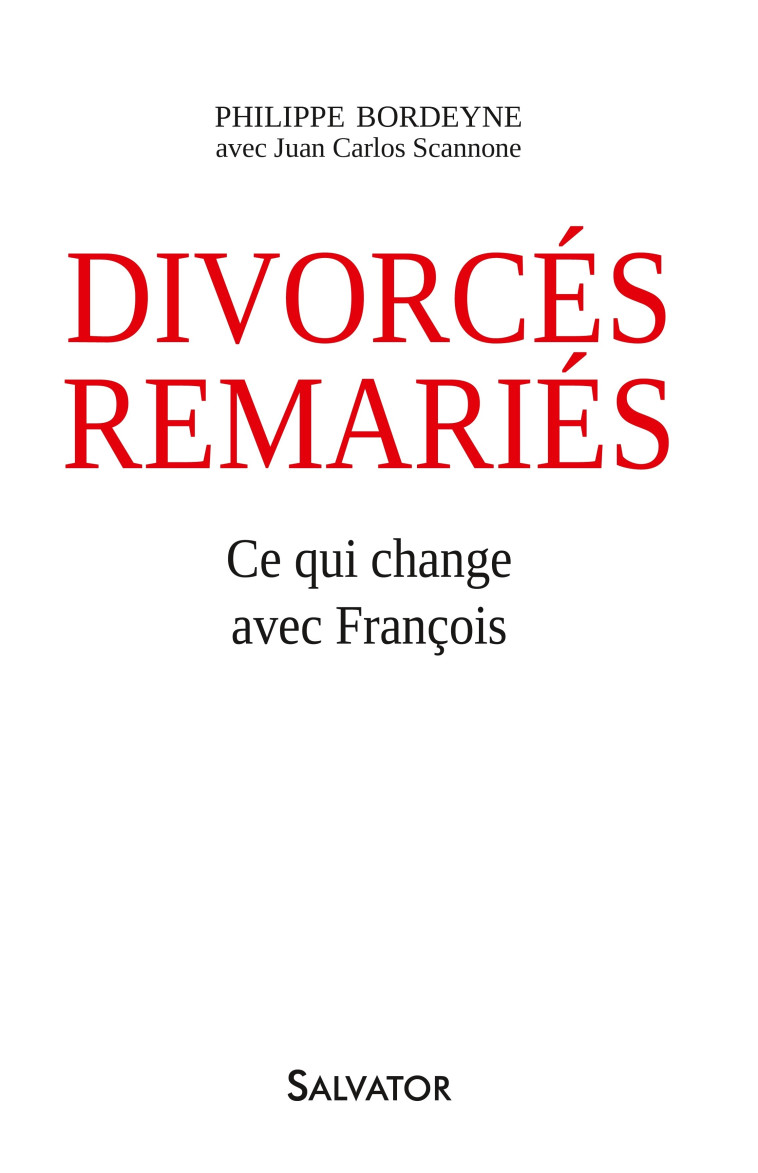 Divorcés-remariés - PHILIPPE BORDEYNE - SALVATOR