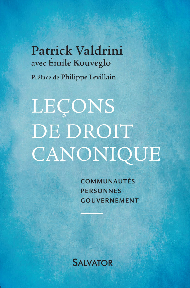 Leçons de droit canonique - Patrick Valdrini - SALVATOR