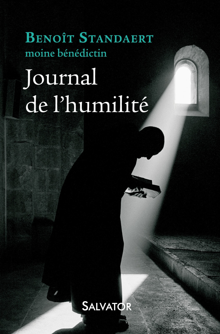 Journal de l'humilité - Benoît Standaert - SALVATOR