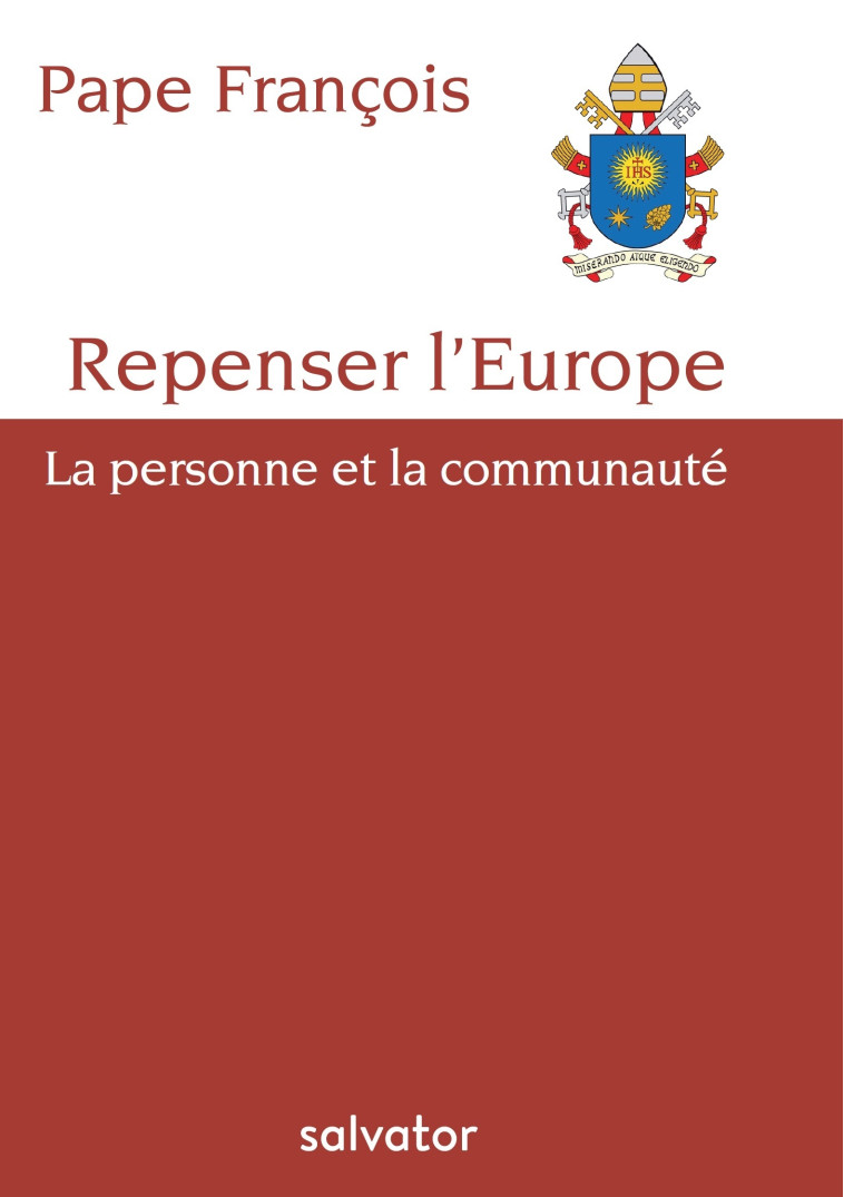 Repenser l'Europe - Pape François - SALVATOR