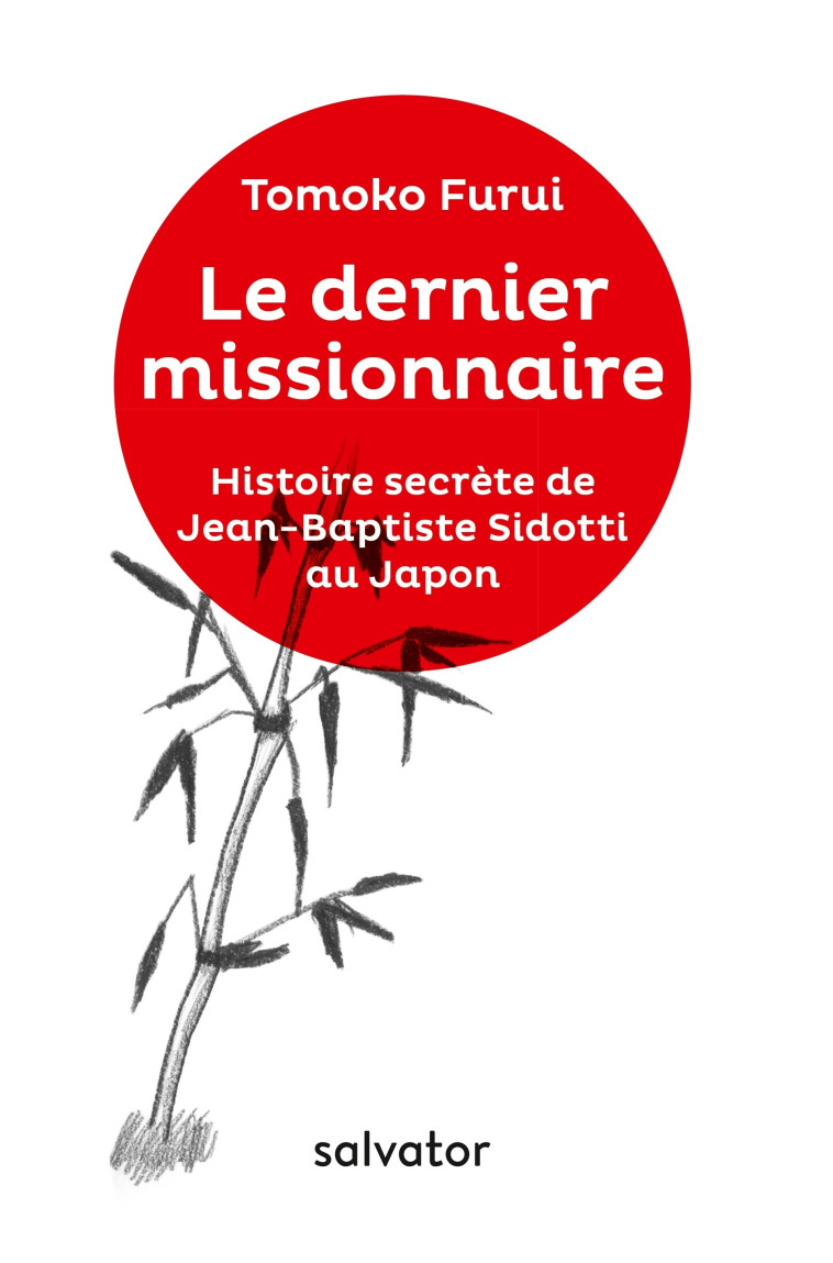 Le dernier missionnaire - Tomoko Furui - SALVATOR