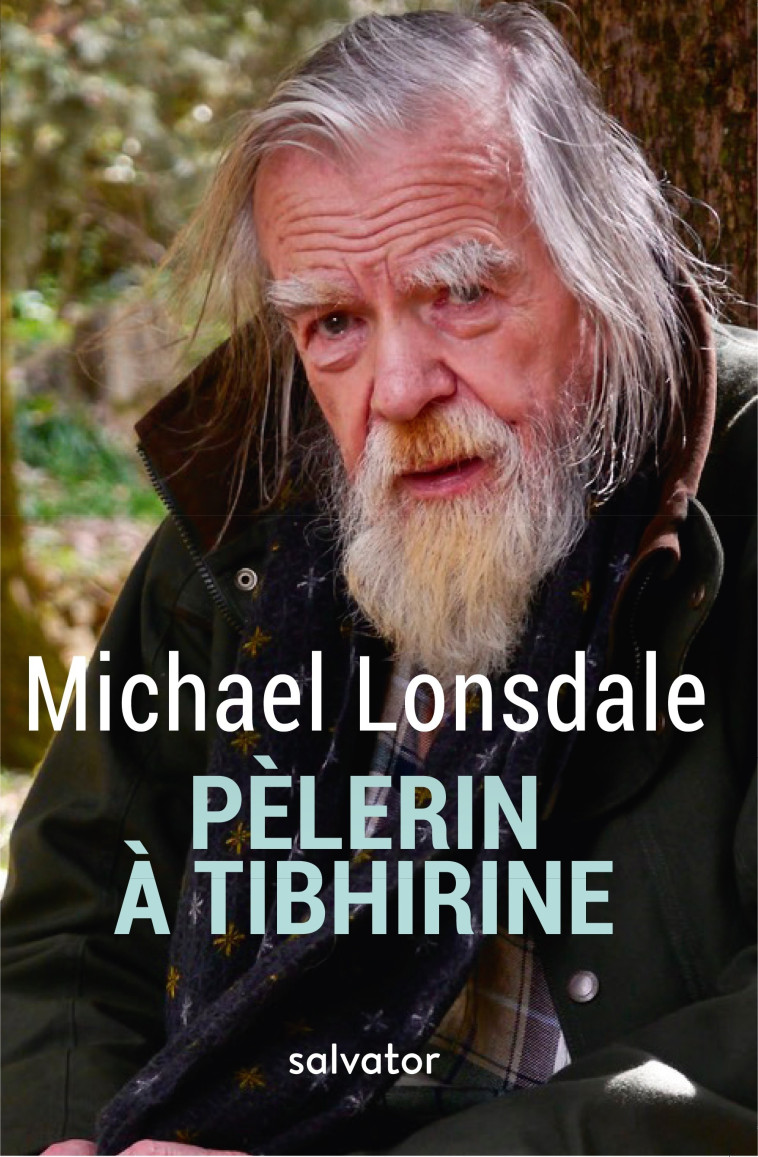 Pèlerin à Tibhirine - Michaël Lonsdale - SALVATOR