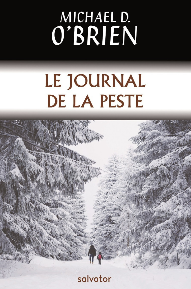 Le journal de la peste - MICHAEL O'BRIEN - SALVATOR