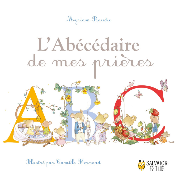 L’abécédaire de mes prières - Myriam Baudic - SALVATOR