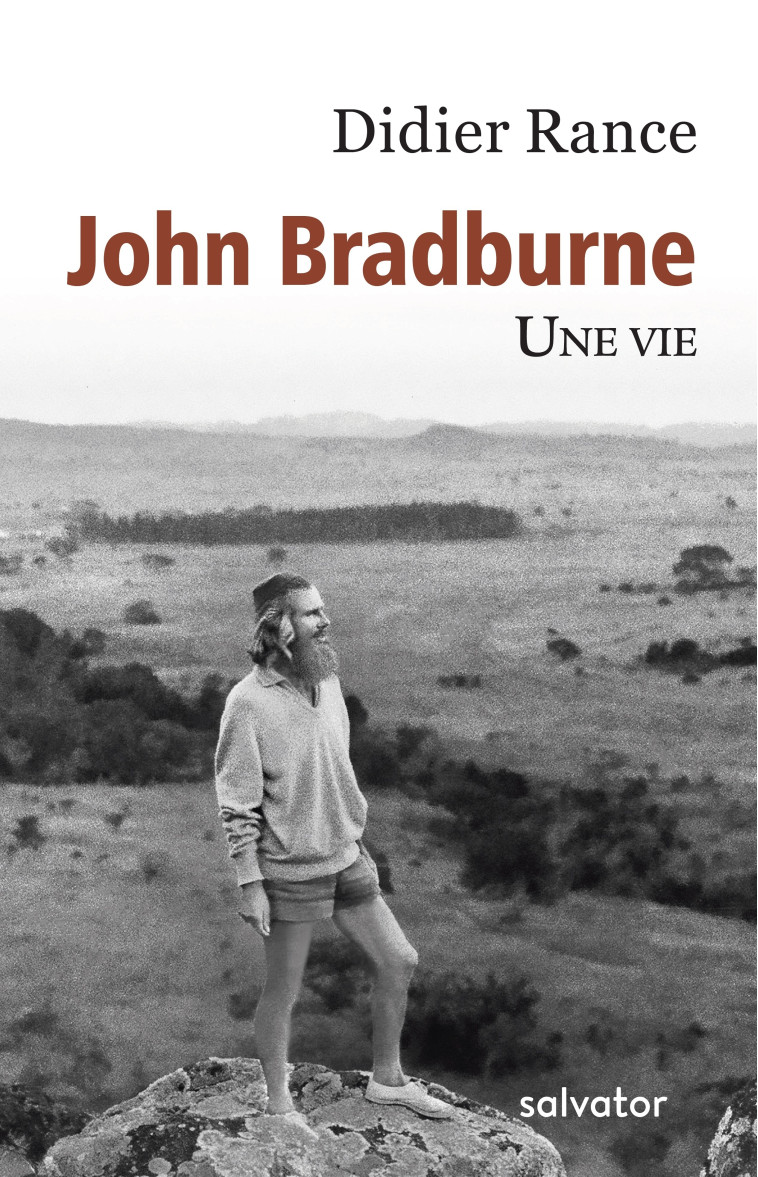 John Bradburne, une vie - Didier Rance - SALVATOR