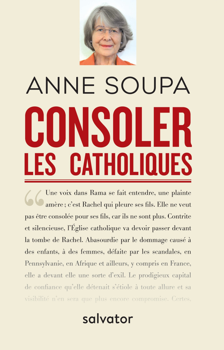 Consoler les catholiques - Anne Soupa - SALVATOR