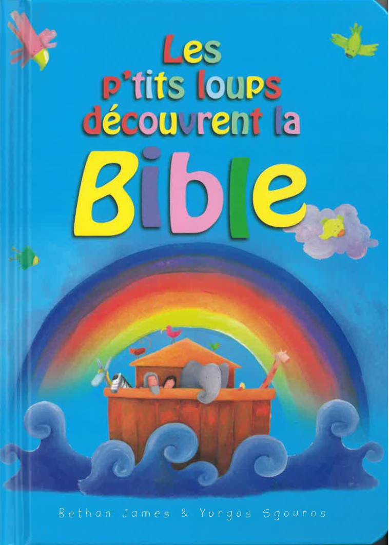 Les p'tits loups découvrent la Bible - Bethan James - SALVATOR