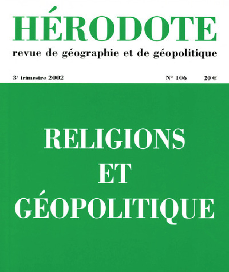 Hérodote numéro 106 - Religions et géopolitique -  Revue Hérodote - LA DECOUVERTE