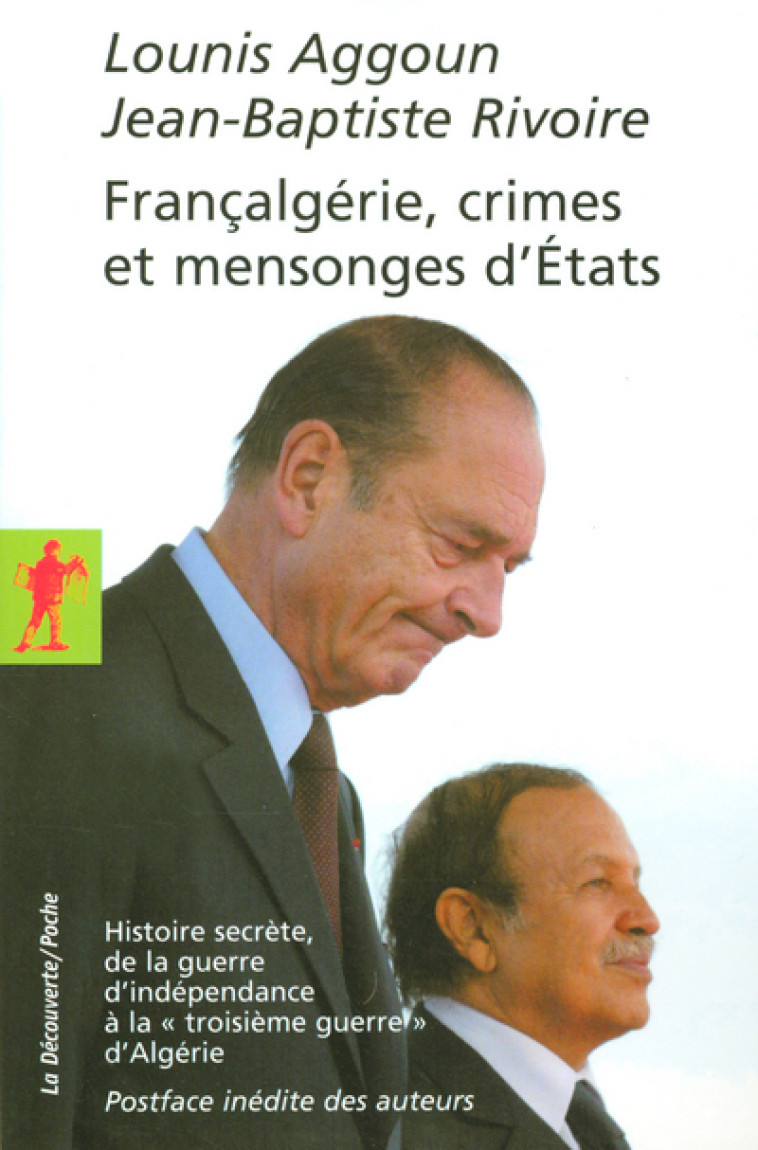 Françalgérie, crimes et mensonges d'Etats - Lounis Aggoun - LA DECOUVERTE