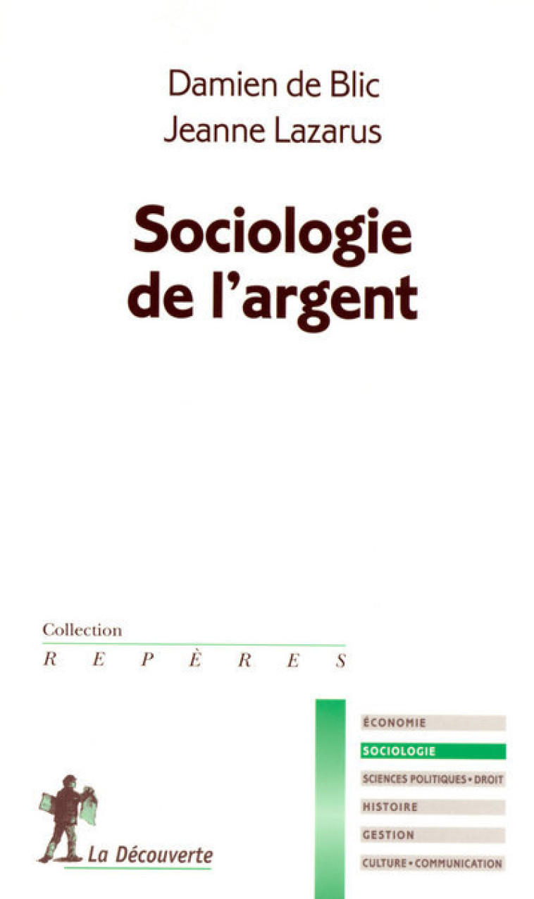 Sociologie de l'argent - Damien de Blic - LA DECOUVERTE