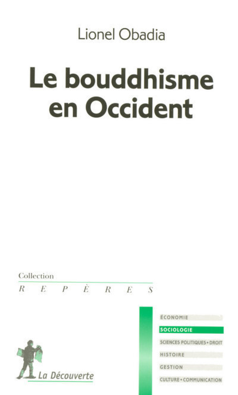 Le bouddhisme en Occident - Lionel Obadia - LA DECOUVERTE