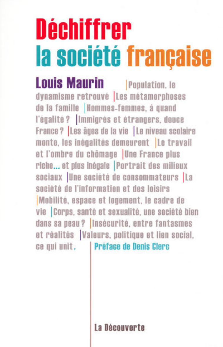 Déchiffrer la société française - Louis Maurin - LA DECOUVERTE