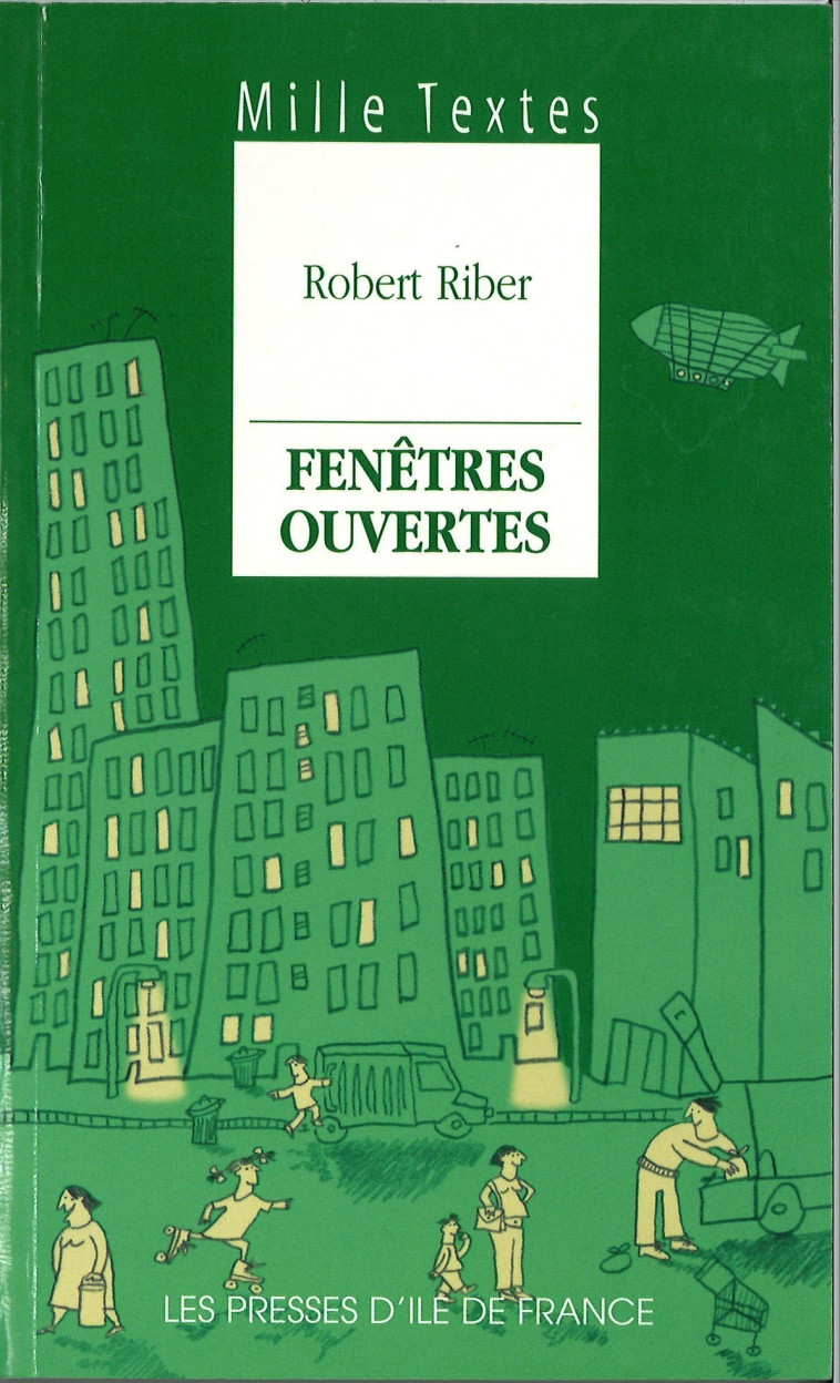 Mille textes - fenêtres ouvertes - Robert Riber - PRESSES IDF