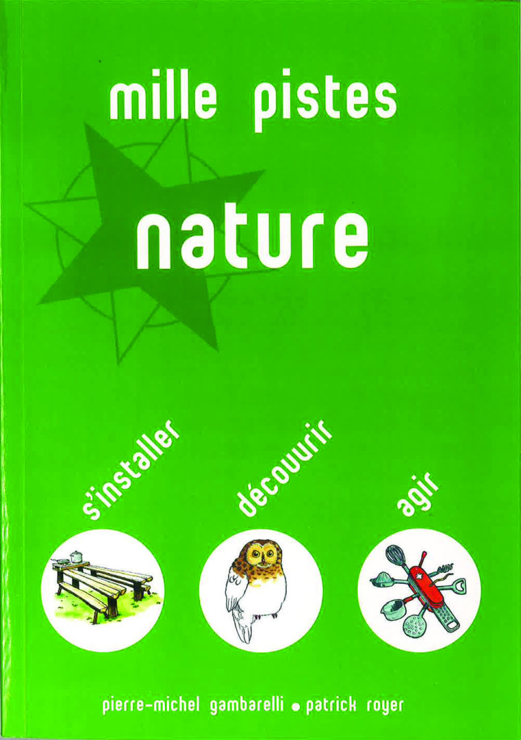 Mille pistes nature - Pierre-Michel Gambarelli - PRESSES IDF