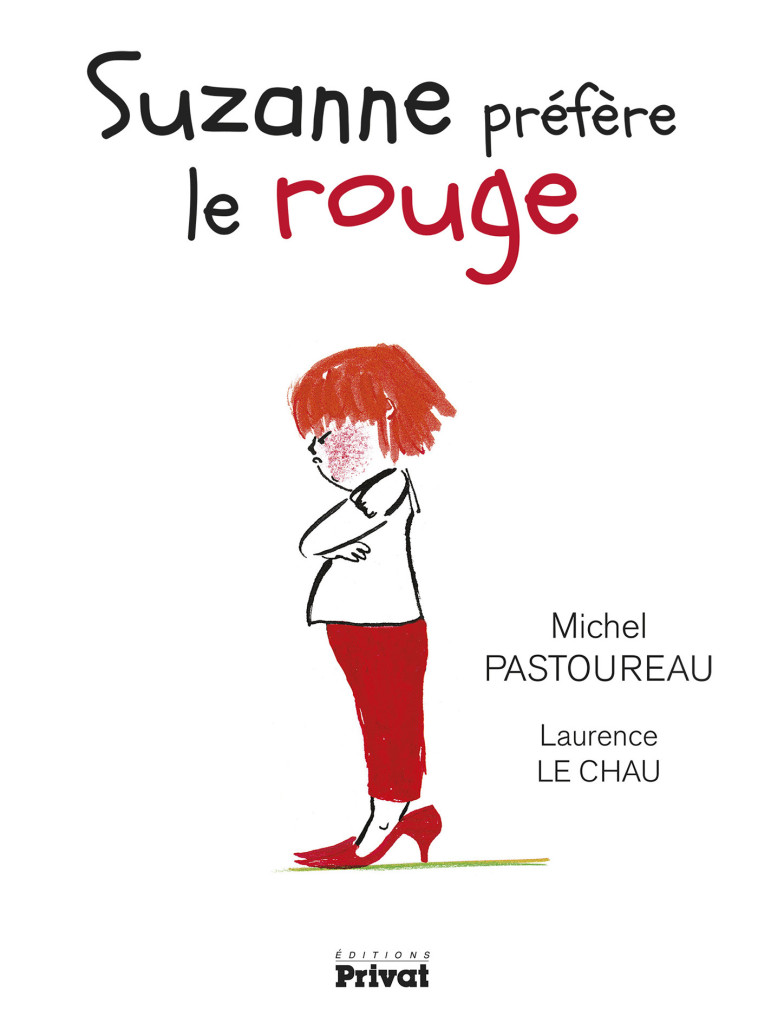 SUZANNE PRÉFÈRE LE ROUGE - Michel Pastoureau - PRIVAT