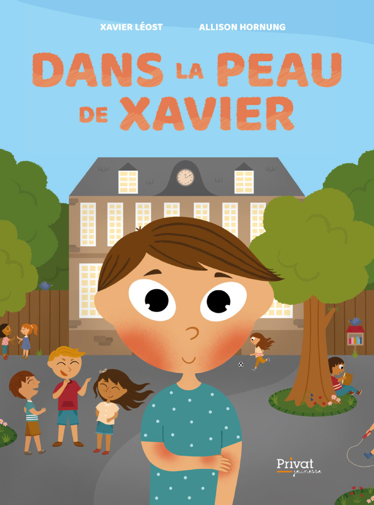 Dans la peau de Xavier - Xavier Léost - PRIVAT