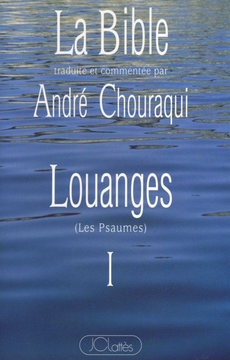 Louanges - André Chouraqui - LATTES