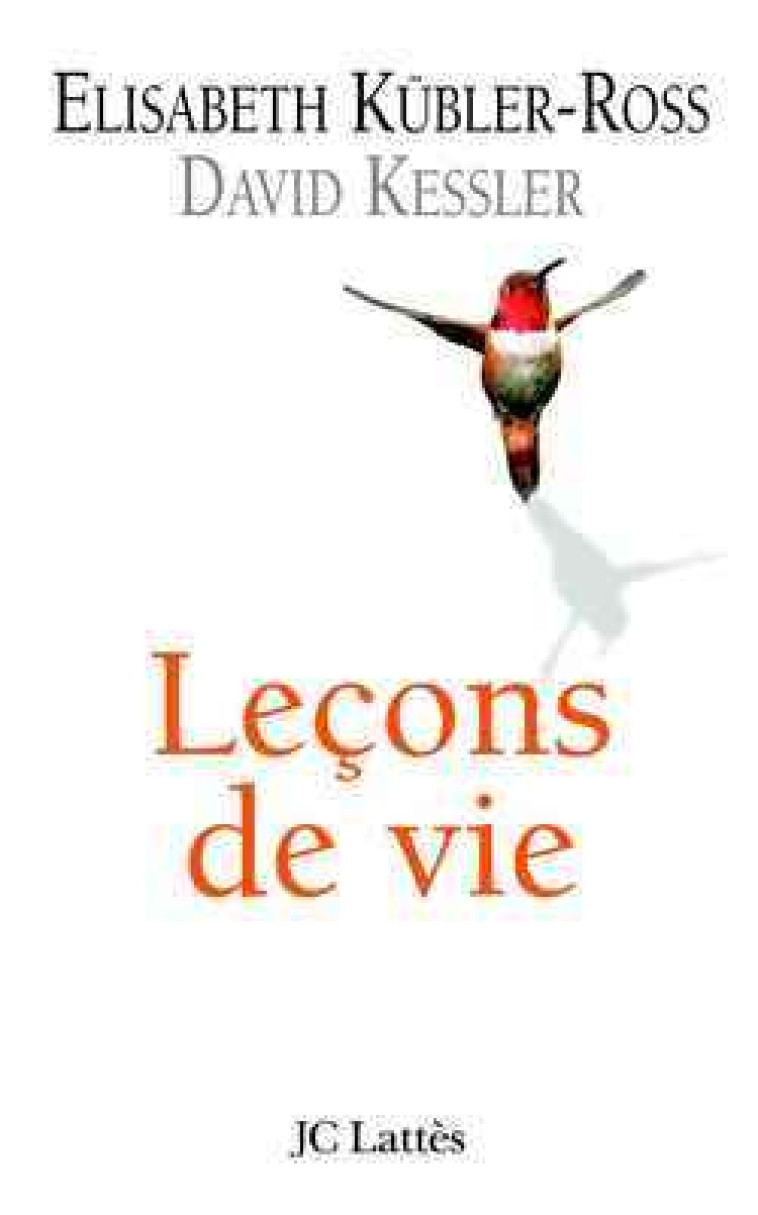 Leçons de vie - Elisabeth Kübler-Ross - LATTES