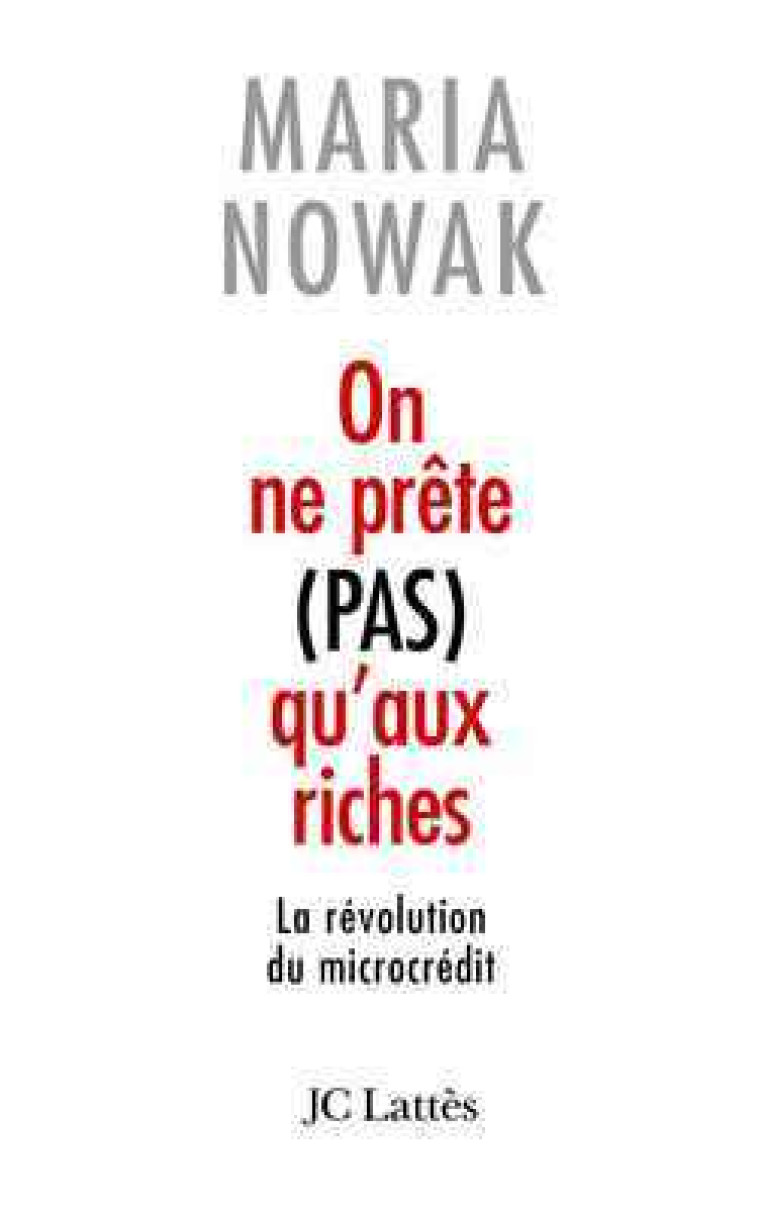 On ne prête pas qu'aux riches - Maria Nowak - LATTES