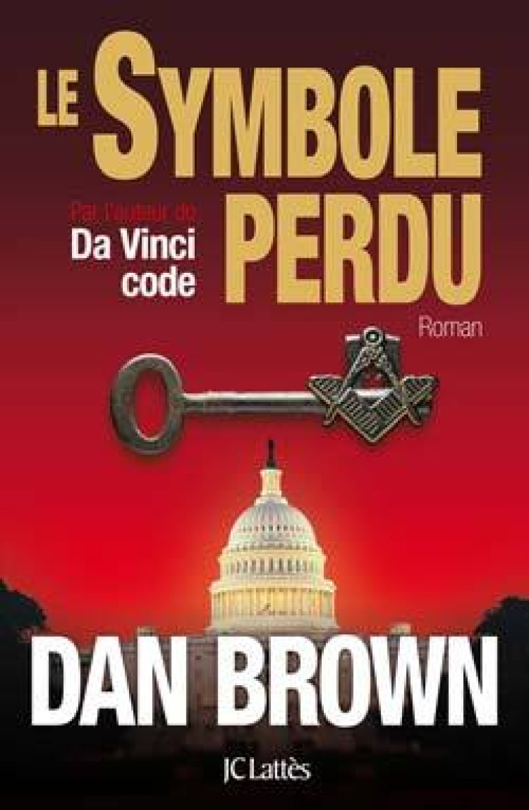 Le symbole perdu - Dan Brown - LATTES