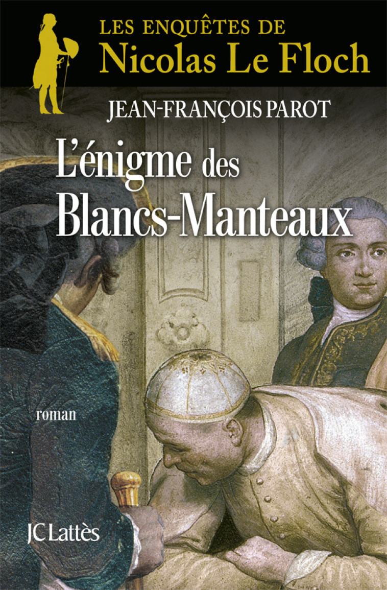 L'enigme des Blancs-Manteaux - Jean-François Parot - LATTES