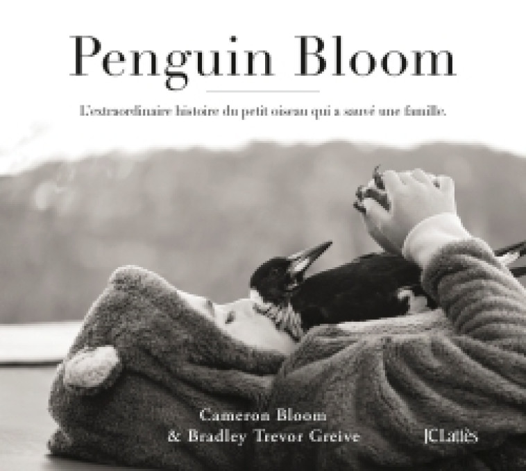 Penguin Bloom - Cameron Bloom - LATTES