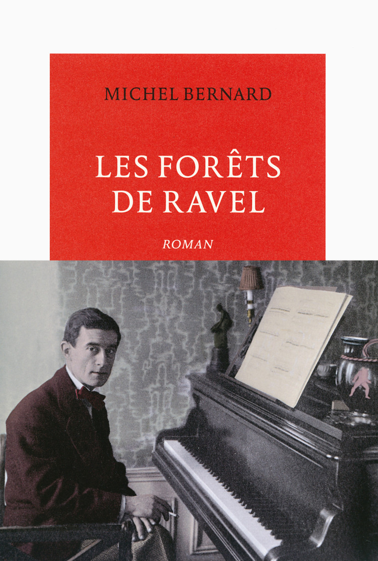 Les Forêts de Ravel - Michel Bernard - TABLE RONDE