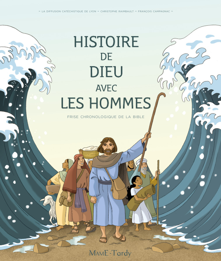 Histoire de Dieu avec les hommes - - François Campagnac - MAME