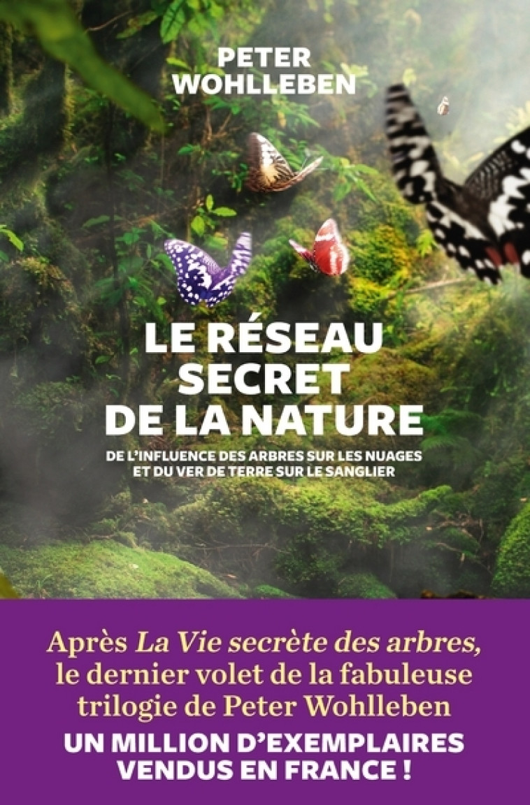 Le Réseau secret de la nature - Peter Wohlleben - ARENES