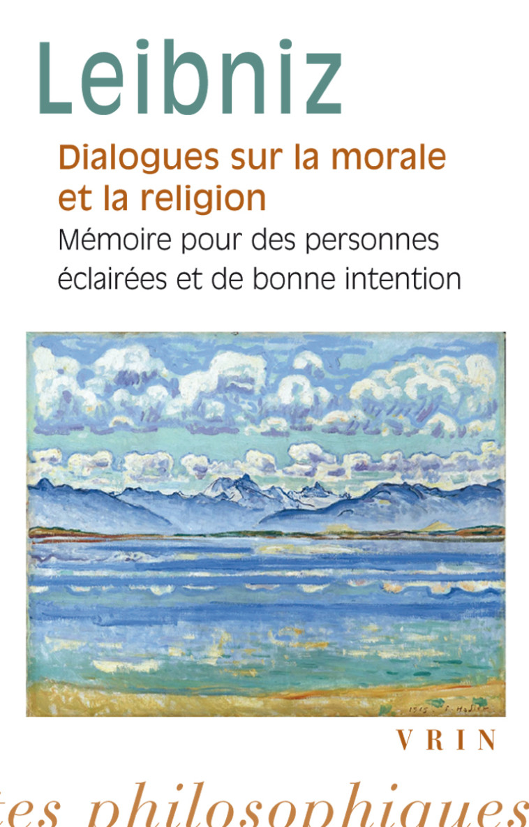 Dialogues sur la morale et la religion - Gottfried Wilhelm Leibniz - VRIN