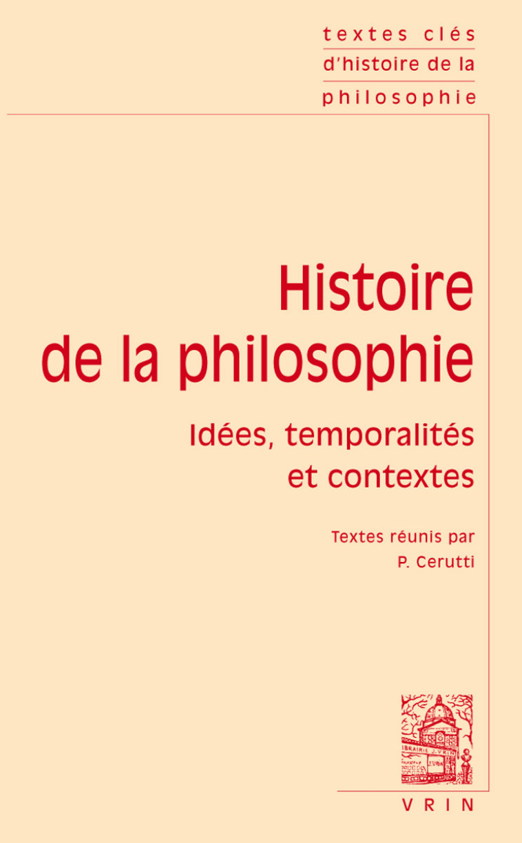 Textes clés d'histoire de la philosophie - Ferdinand Alquié - VRIN