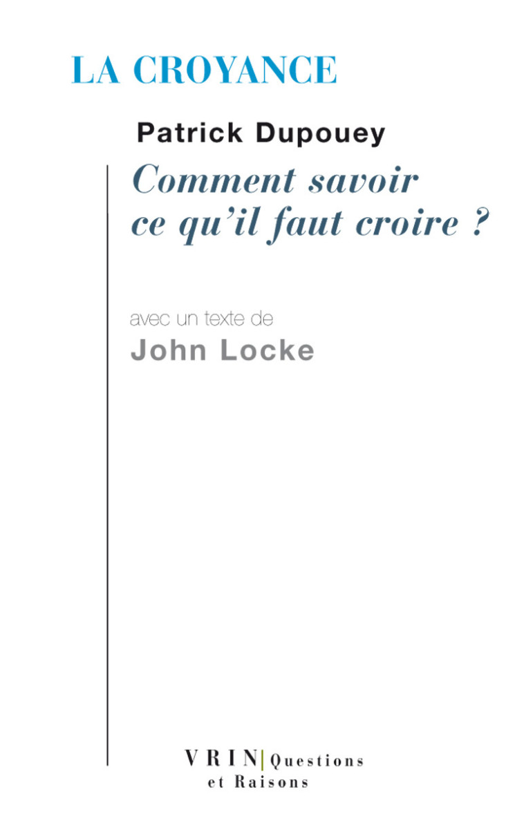 La croyance - Patrick Dupouey - VRIN