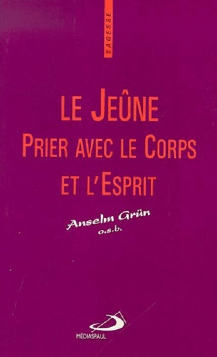 JEUNE (LE) - Anselm Grün - MEDIASPAUL