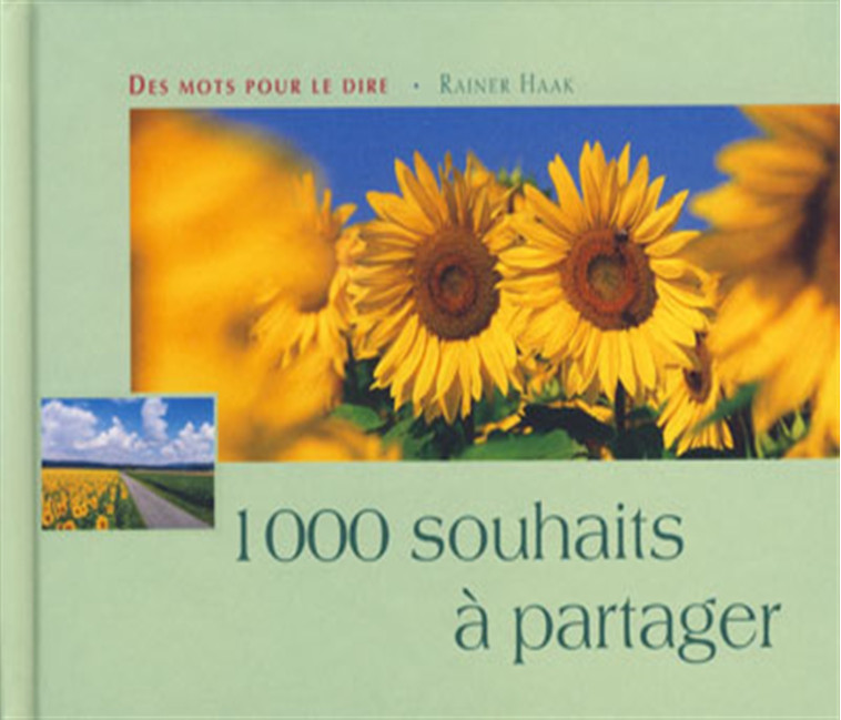 1000 SOUHAITS A PARTAGER - R HAAK - MEDIASPAUL